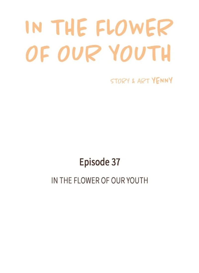 In the Flower of Our Youth chapter 37 - page 28