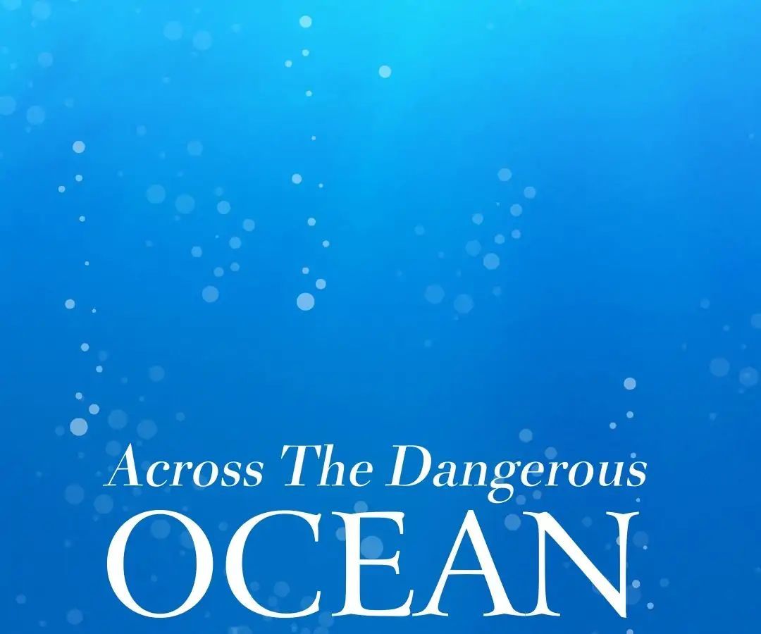 Across The Dangerous Ocean Chapter 0 - page 1