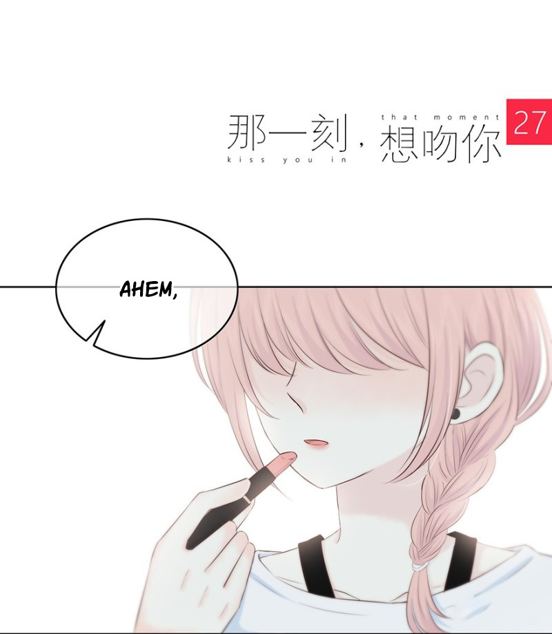 I Want to Kiss You, in That Moment chapter 27 - page 1