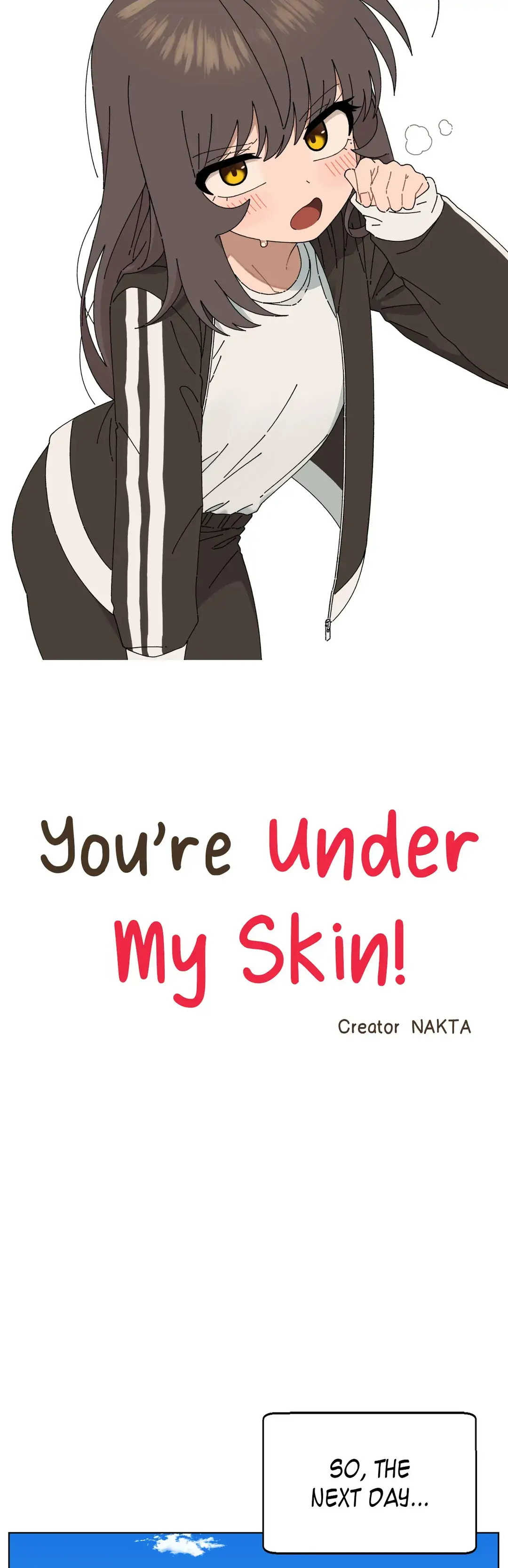 You’re Under My Skin! Chapter 73 - page 15