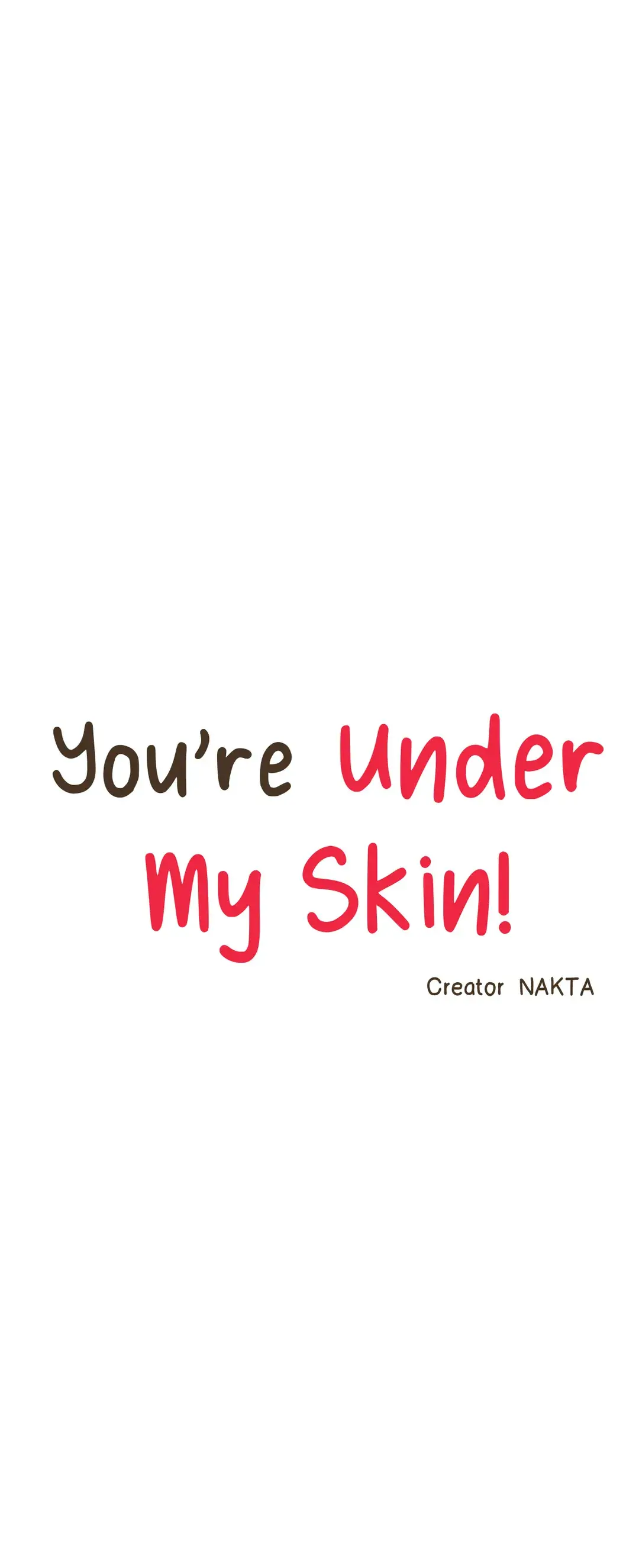 You’re Under My Skin! Chapter 67 - page 18