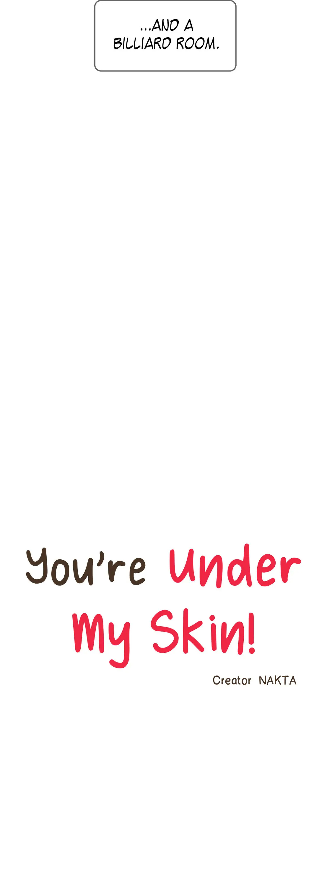 You’re Under My Skin! chapter 57 - page 10
