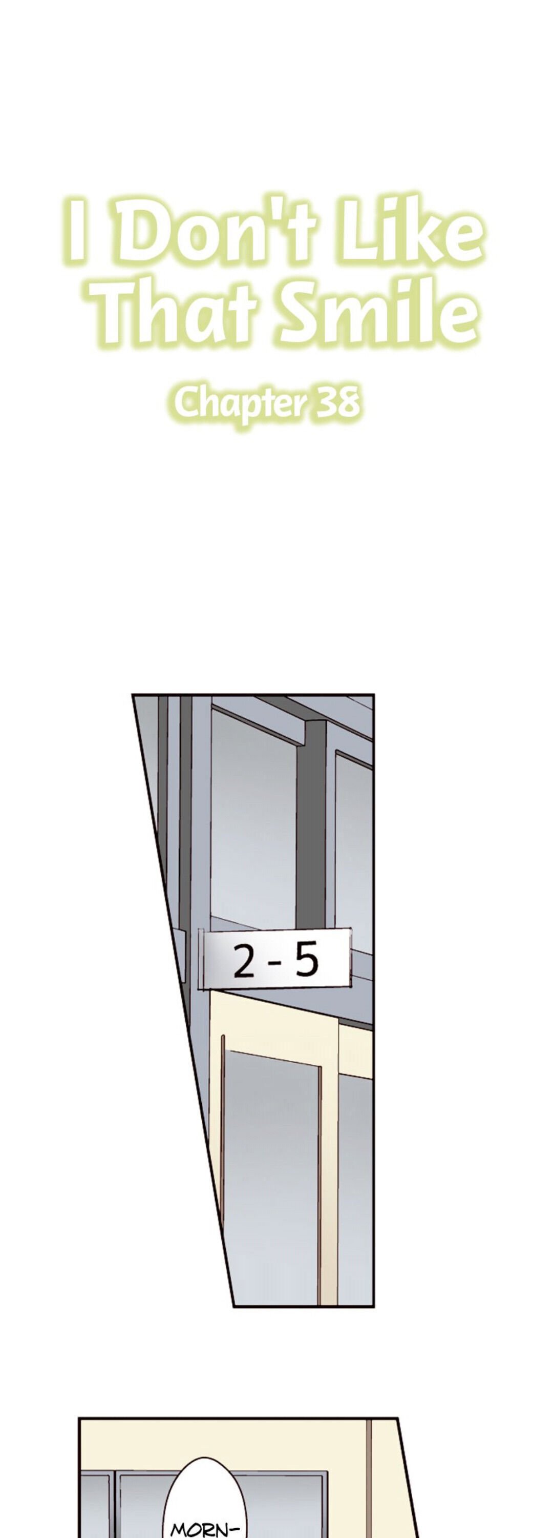 I Don’t Like That Smile Chapter 38 - page 1