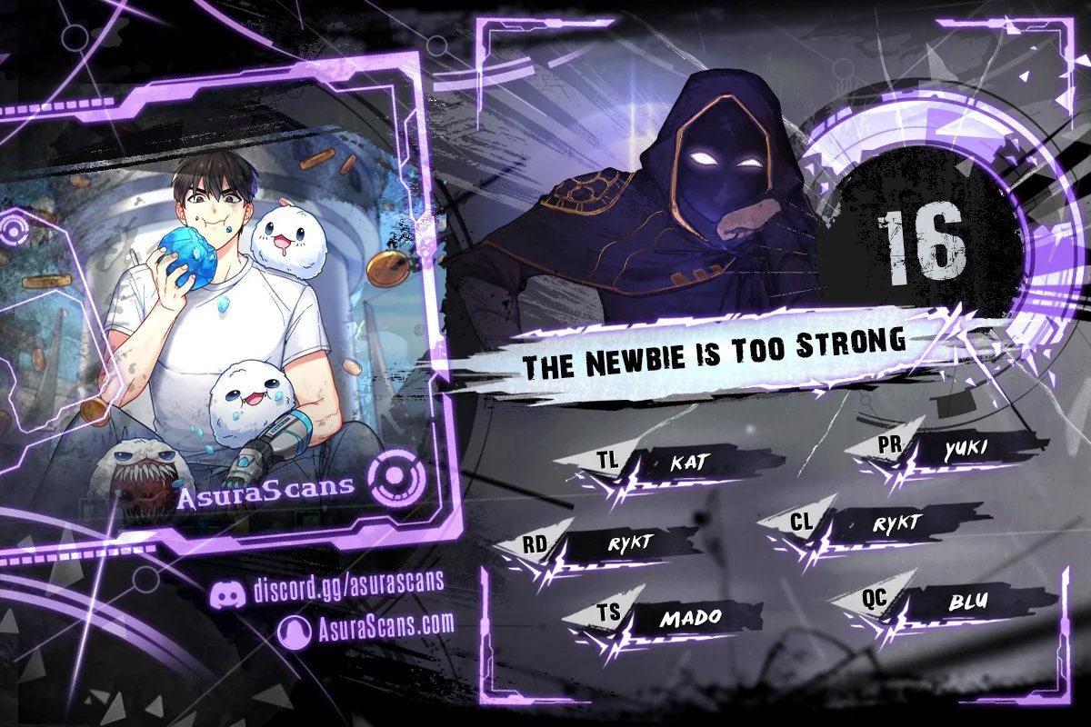The Newbie is Too Strong chapter 16 - page 1