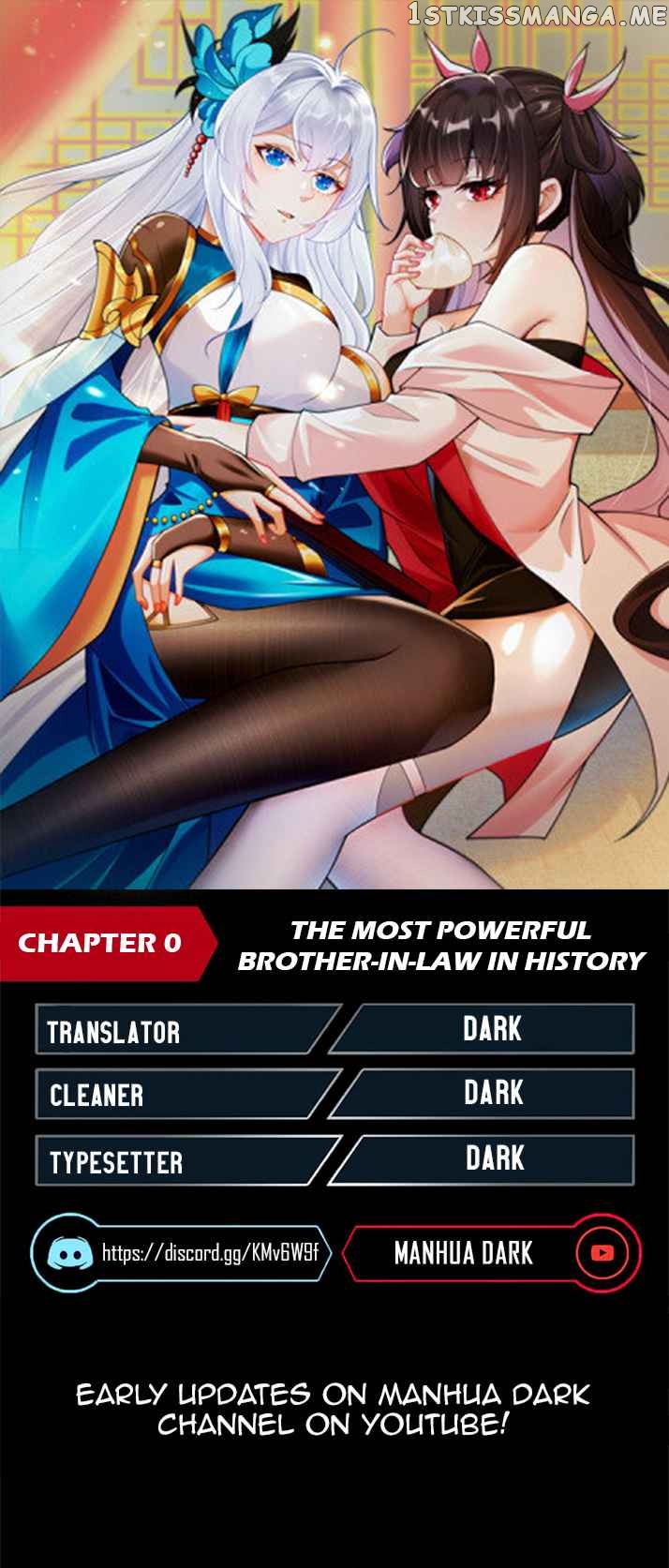 The Most Powerful Brother-In-Law In History Chapter 0 - page 1