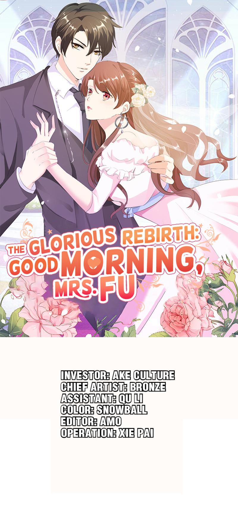 The Glorious Rebirth: Good Morning, Mrs. Fu Chapter 7 - page 1