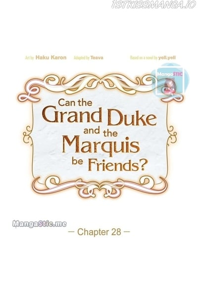 There’s No Friendship Between the Grand Duke and the Marquis Chapter 28 - page 5