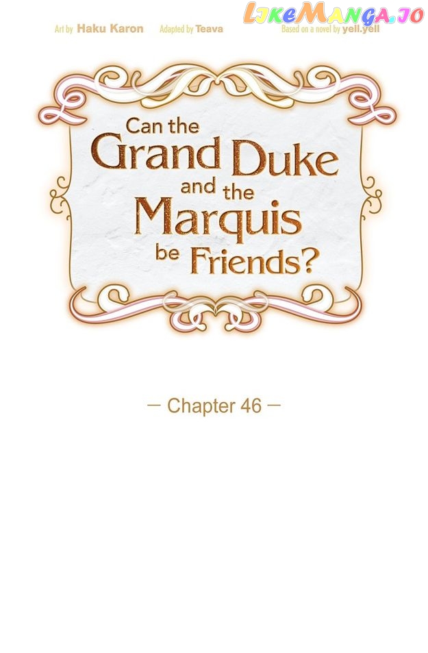 There’s No Friendship Between the Grand Duke and the Marquis Chapter 46 - page 22