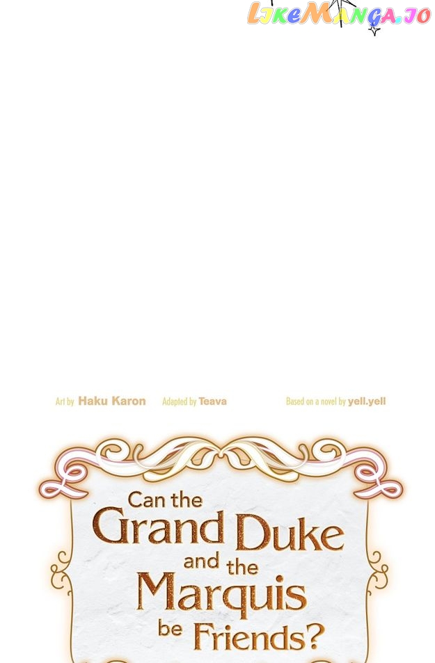 There’s No Friendship Between the Grand Duke and the Marquis Chapter 47 - page 47