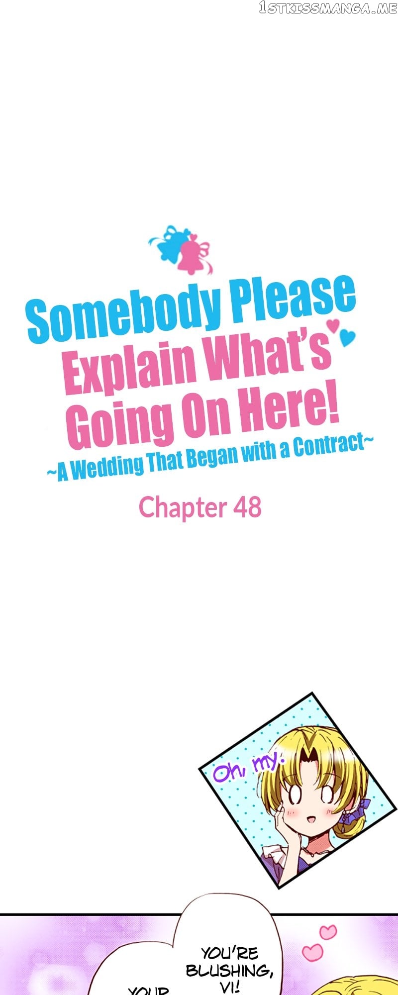 Somebody Please Explain What’s Going On Here! ~A Wedding that Began With a Contract~ Chapter 48 - page 1