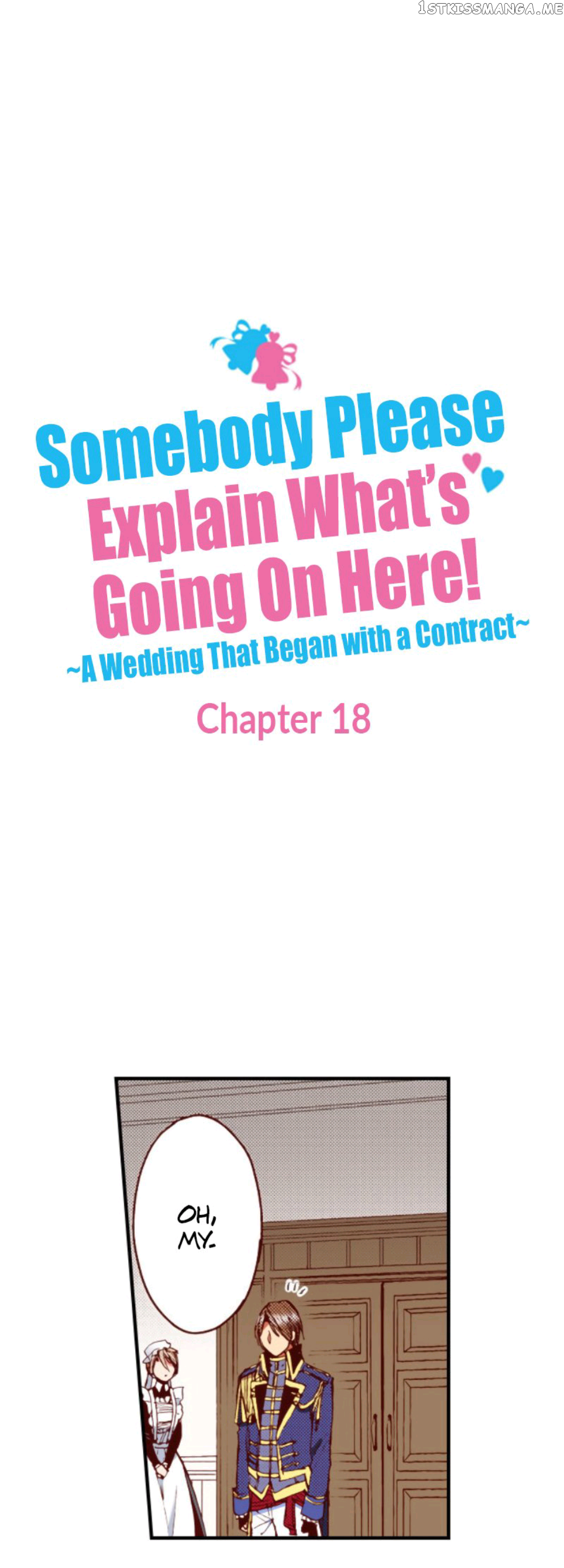Somebody Please Explain What’s Going On Here! ~A Wedding that Began With a Contract~ Chapter 18 - page 1