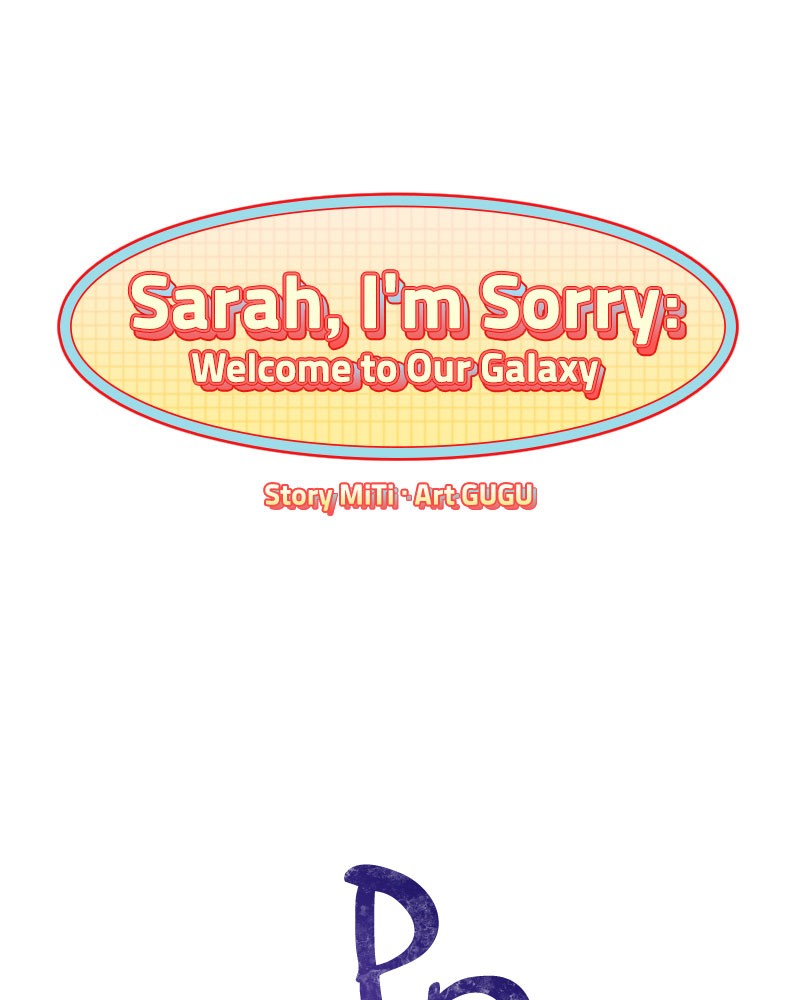 Sarah, I’m Sorry: Welcome to Our Galaxy Chapter 7 - page 1