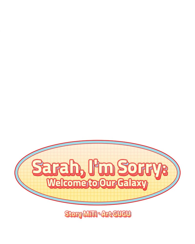 Sarah, I’m Sorry: Welcome to Our Galaxy Chapter 3 - page 9