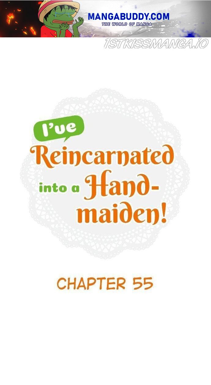 I’ve Reincarnated into a Handmaiden! chapter 55 - page 1