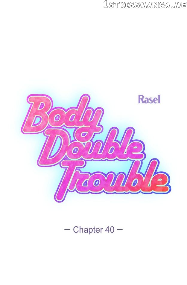 Body Double Trouble Chapter 41 - page 7