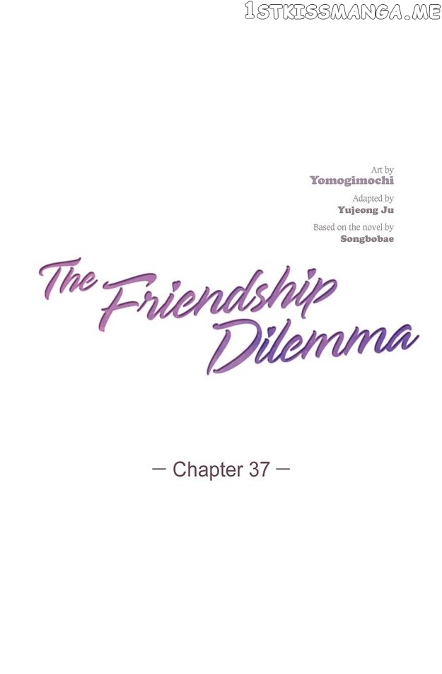 The Friendship Dilemma Chapter 37 - page 2