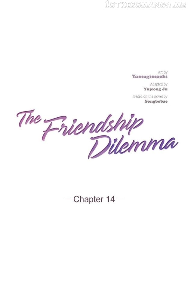 The Friendship Dilemma Chapter 14 - page 1