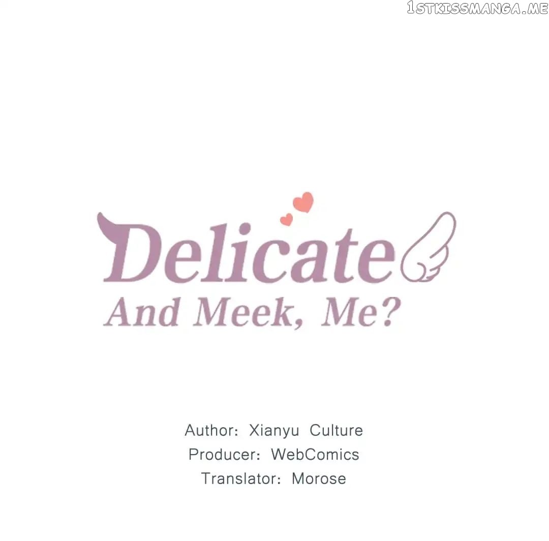 Delicate and Meek, Me? chapter 9 - page 1