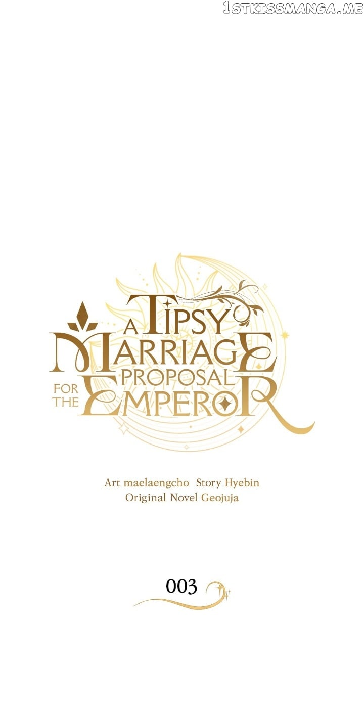 A Tipsy Marriage Proposal for the Emperor Chapter 3 - page 1