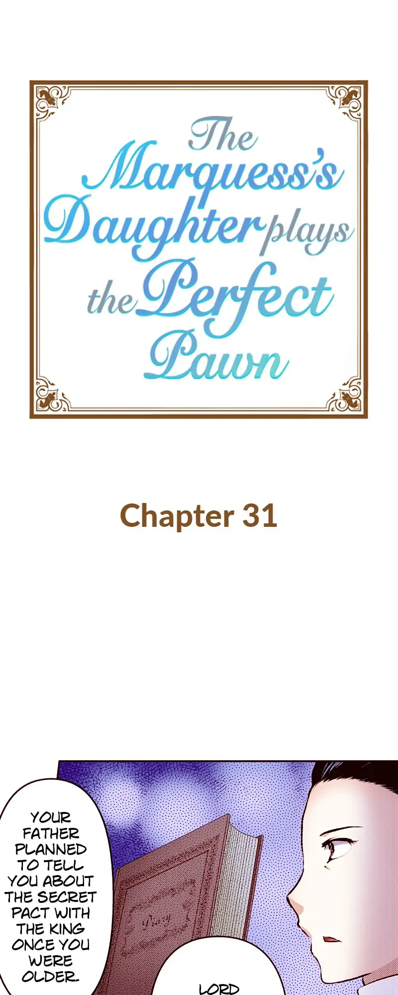 The Marquess’s Daughter Plays the Perfect Pawn Chapter 31 - page 1