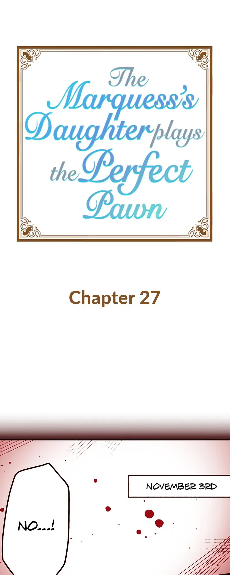 The Marquess’s Daughter Plays the Perfect Pawn Chapter 27 - page 1