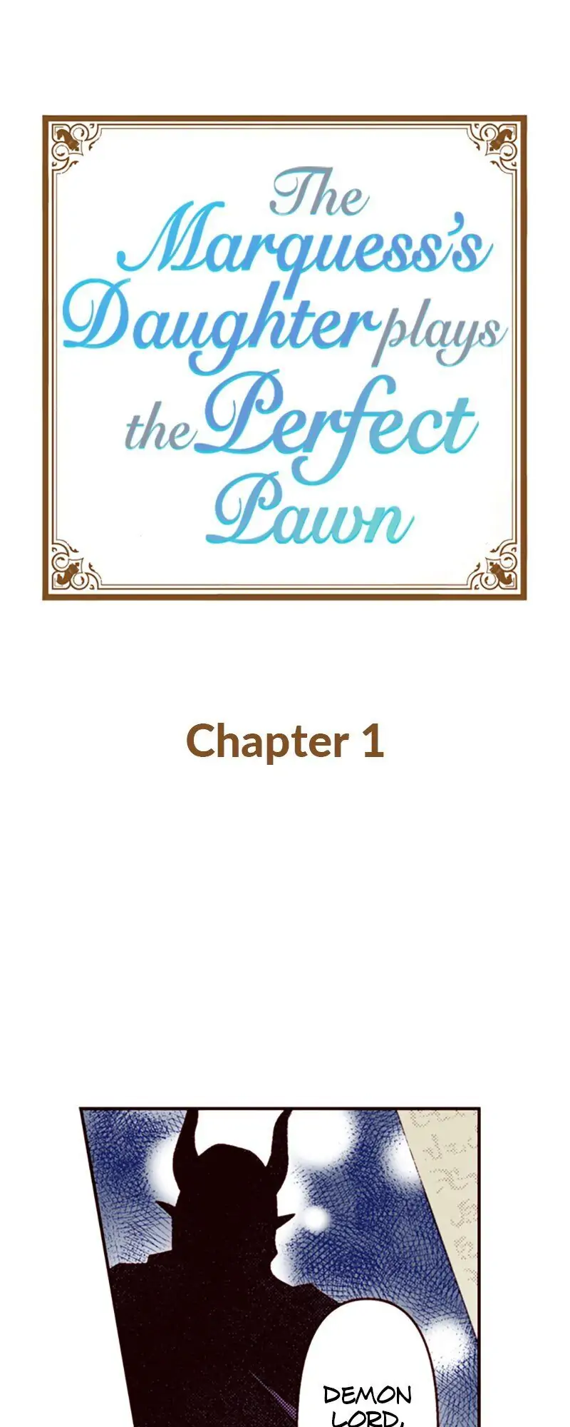 The Marquess’s Daughter Plays the Perfect Pawn Chapter 1 - page 1