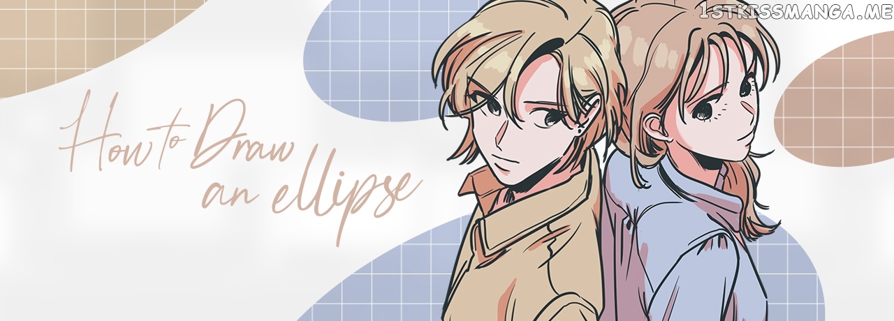 How to Draw an Ellipse Chapter 63 - page 40