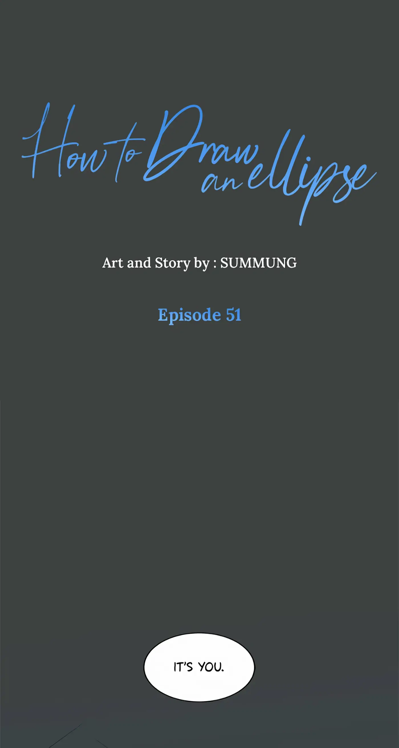 How to Draw an Ellipse Chapter 51 - page 1