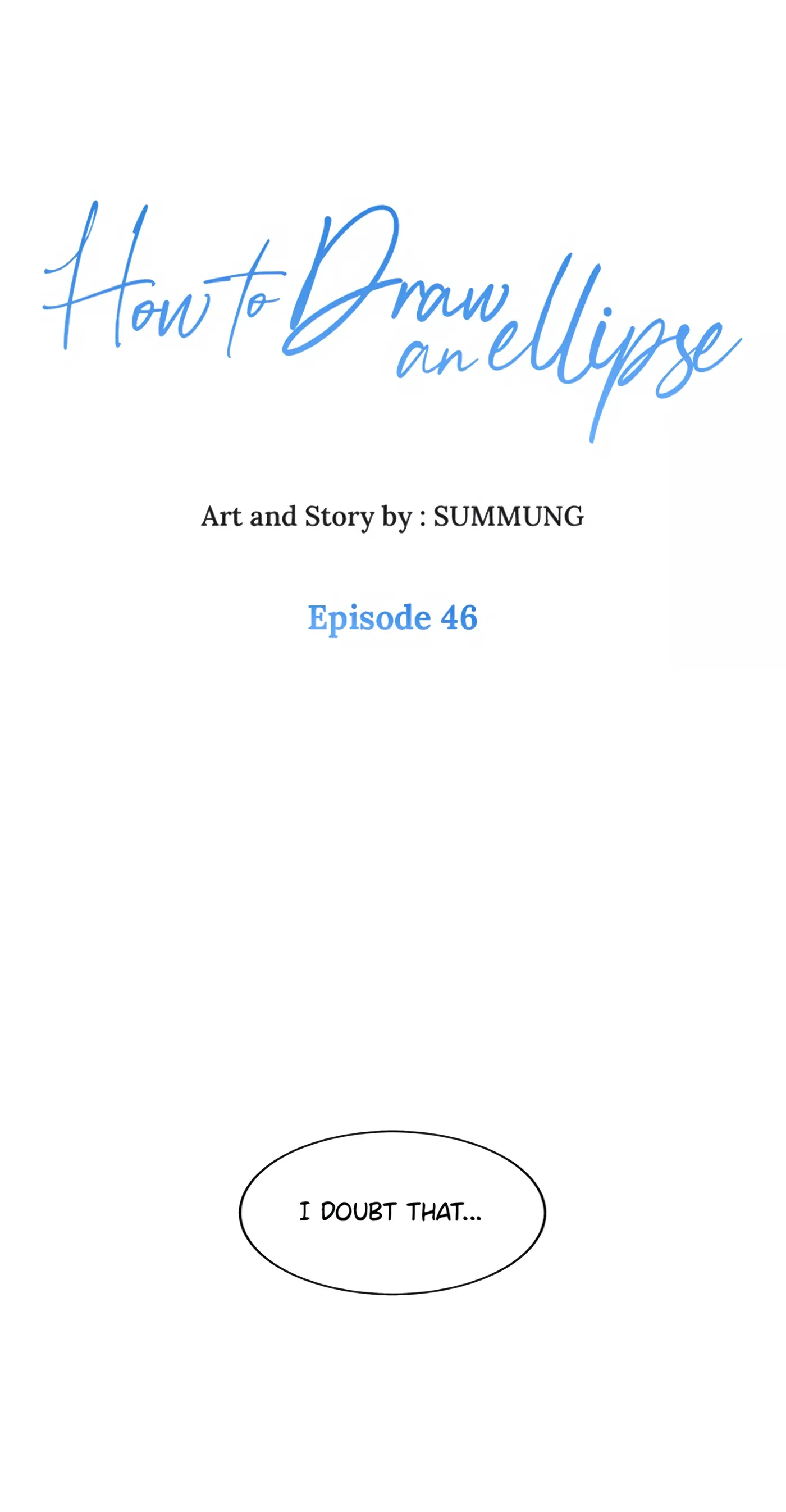 How to Draw an Ellipse Chapter 46 - page 1