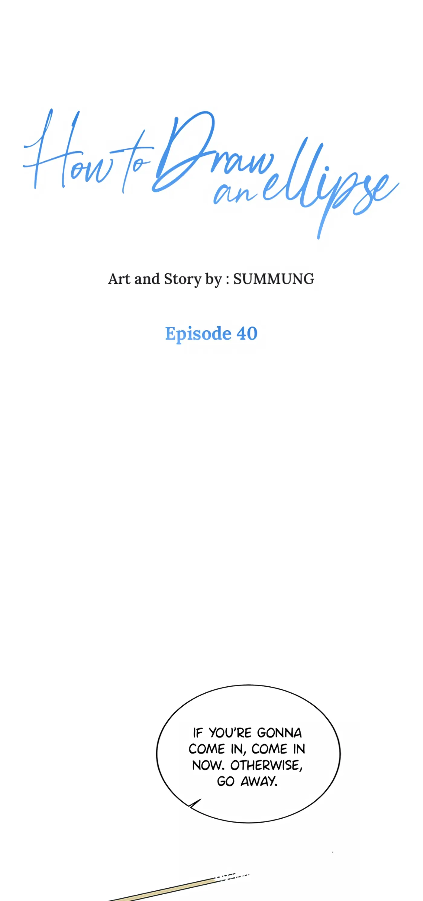 How to Draw an Ellipse Chapter 40 - page 1