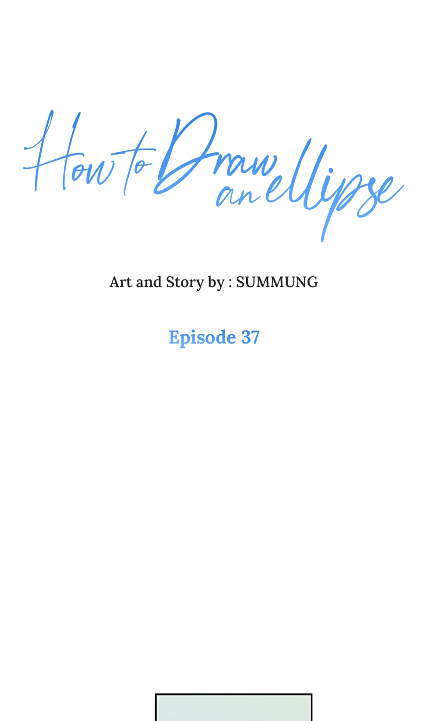 How to Draw an Ellipse Chapter 37 - page 1