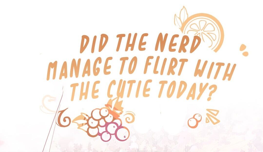 Did the Nerd Manage to Flirt with the Cutie Today? chapter 0 - page 13