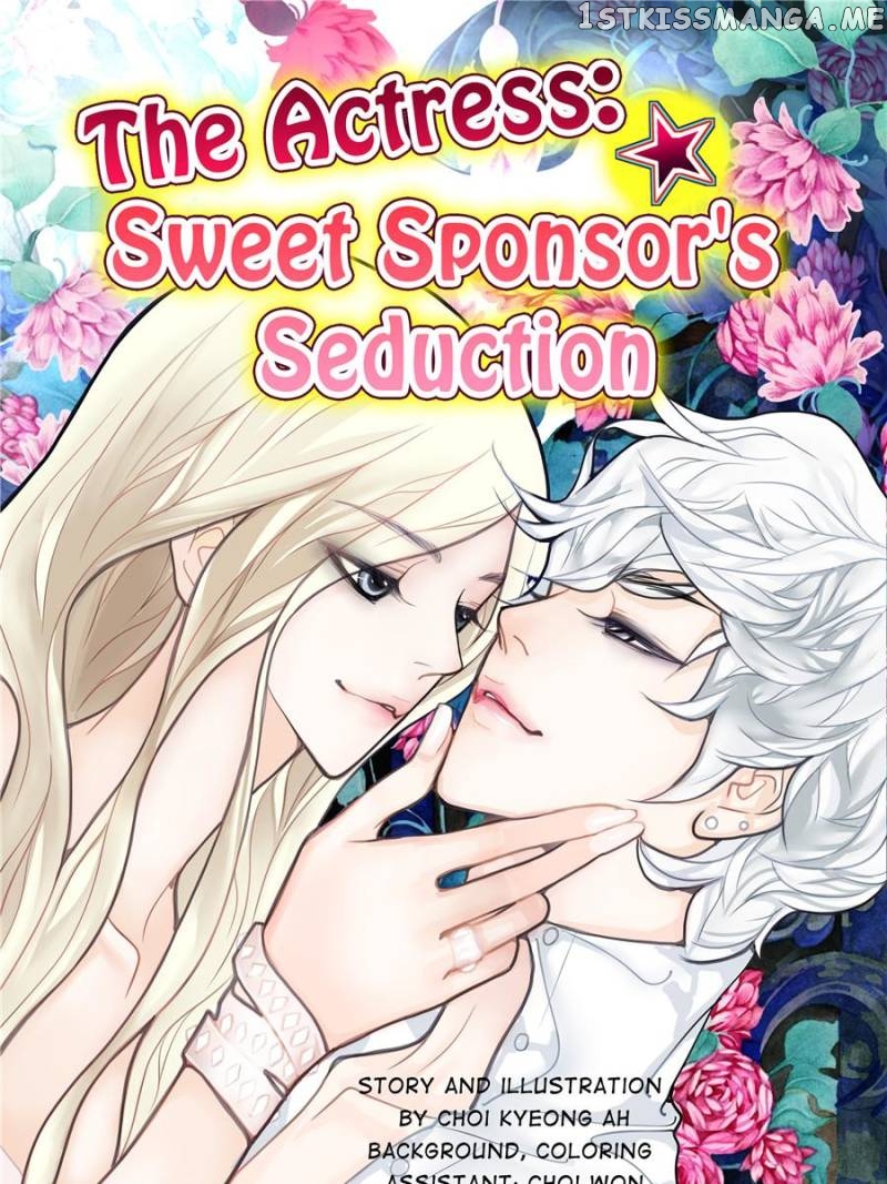 The Actress: Sweet Sponsor’s Seduction chapter 39 - page 1