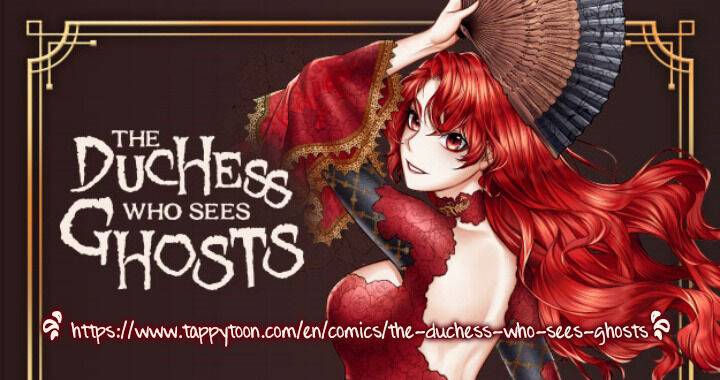 The Duchess Who Sees Ghosts chapter 18 - page 1