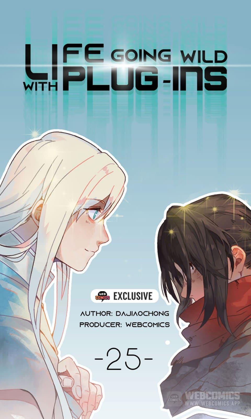 Life Going Wild With Plug-ins chapter 25 - page 1