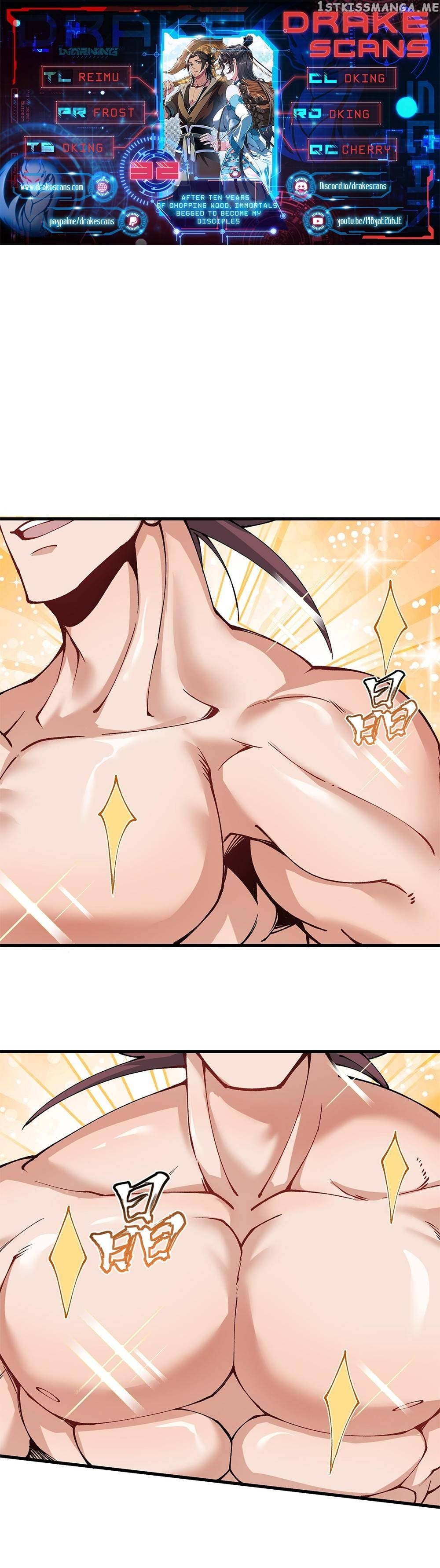 After Ten Years of Chopping Wood, Immortals Begged To Become My Disciples Chapter 32 - page 1