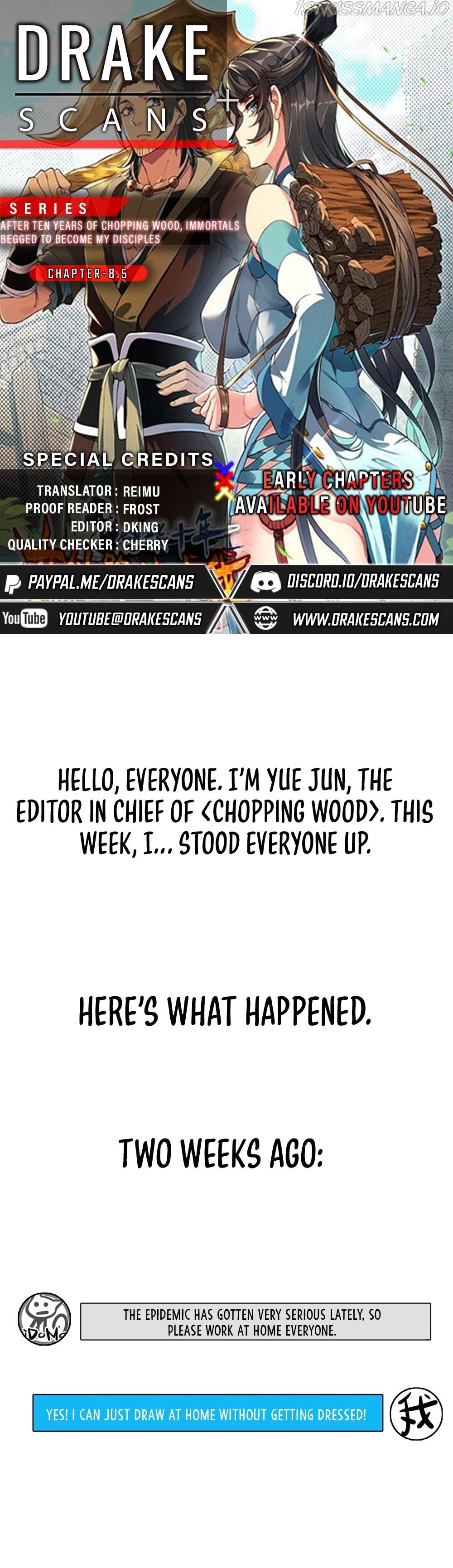After Ten Years of Chopping Wood, Immortals Begged To Become My Disciples chapter 8.5 - page 1