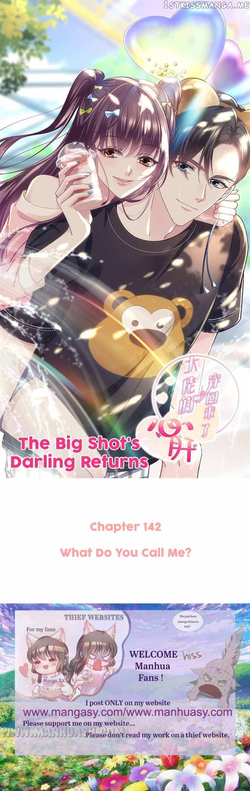 The Big Shot’s Darling Returns Chapter 142 - page 1