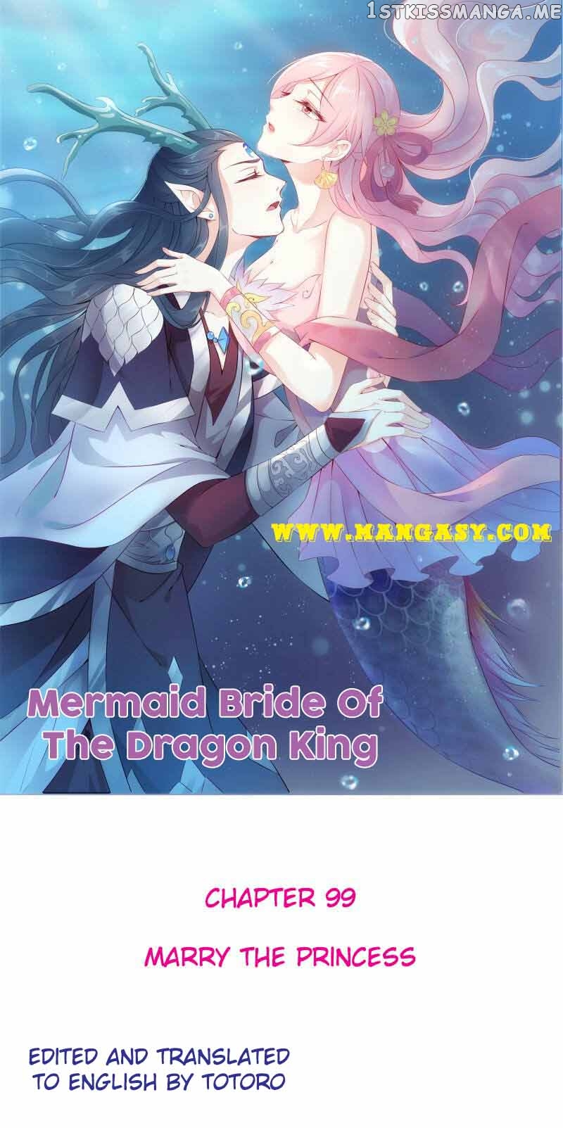 Mermaid Bride of The Dragon King Chapter 99 - page 1