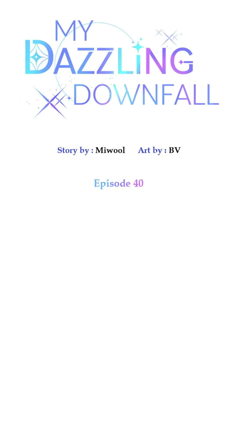 Let Me Fall Be Brilliant Chapter 40 - page 8