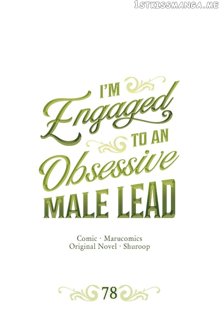 I’m Engaged to an Obsessive Male Lead Chapter 78 - page 1