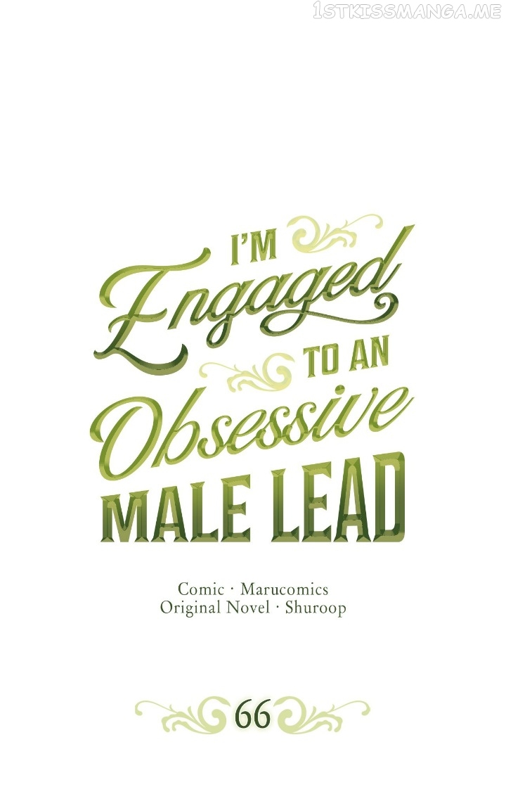 I’m Engaged to an Obsessive Male Lead Chapter 66 - page 1
