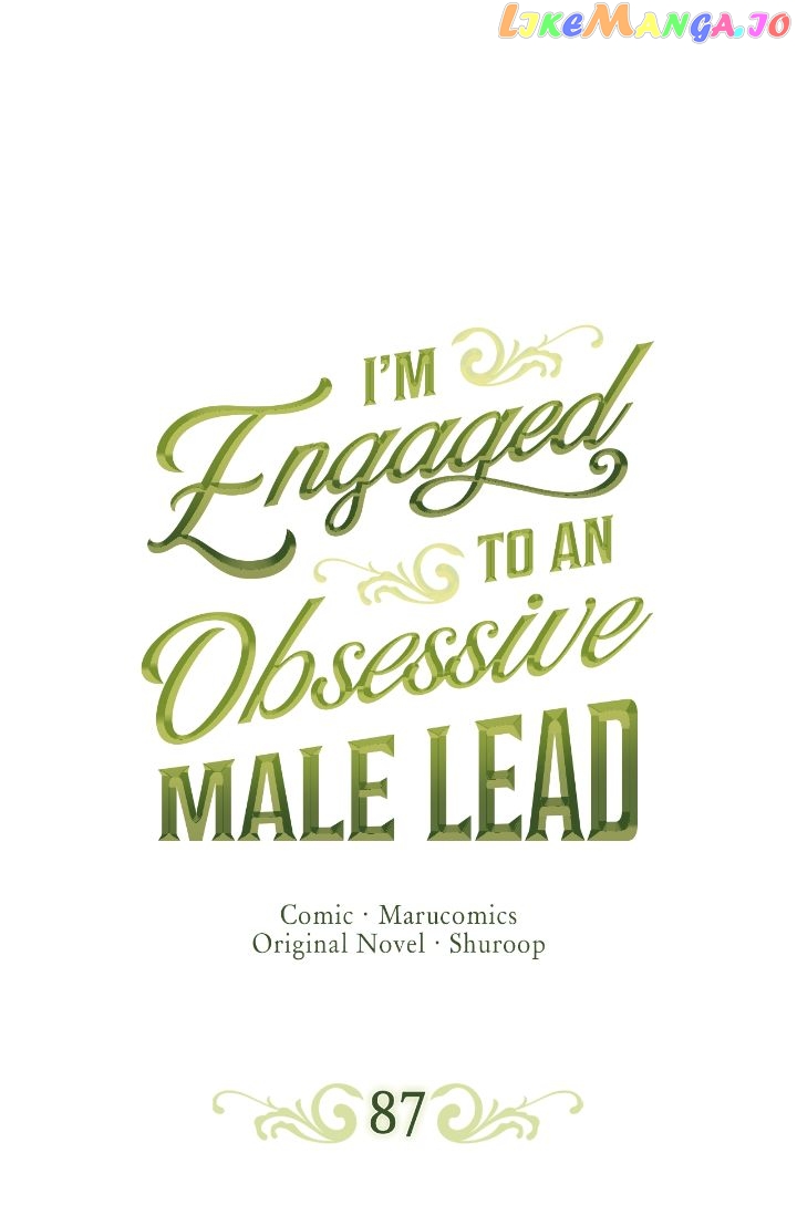 I’m Engaged to an Obsessive Male Lead Chapter 87 - page 1