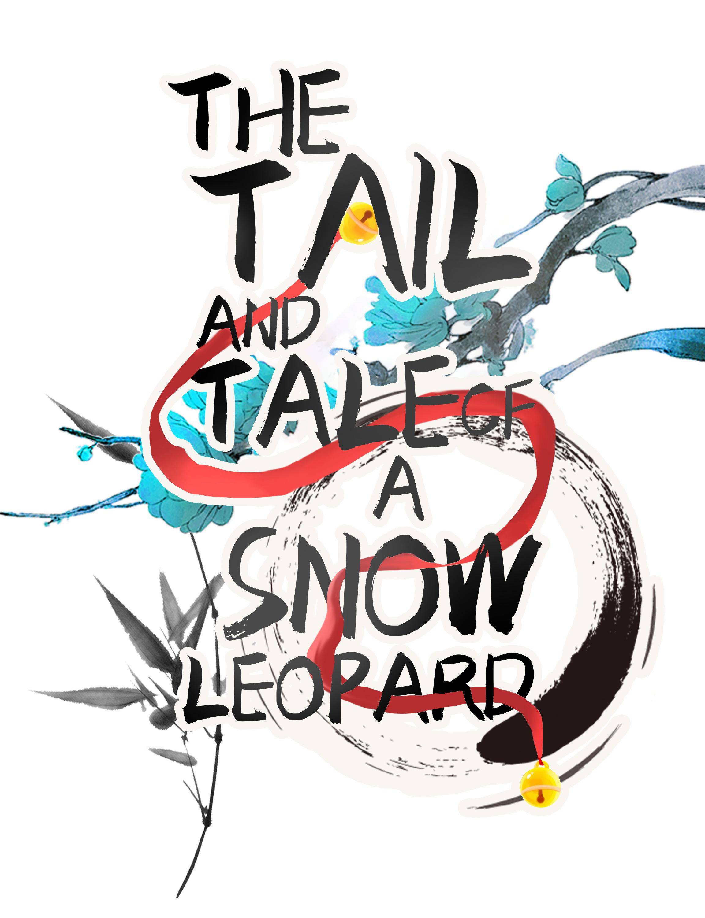 The Tail And Tale Of A Snow Leopard Chapter 3 - page 1