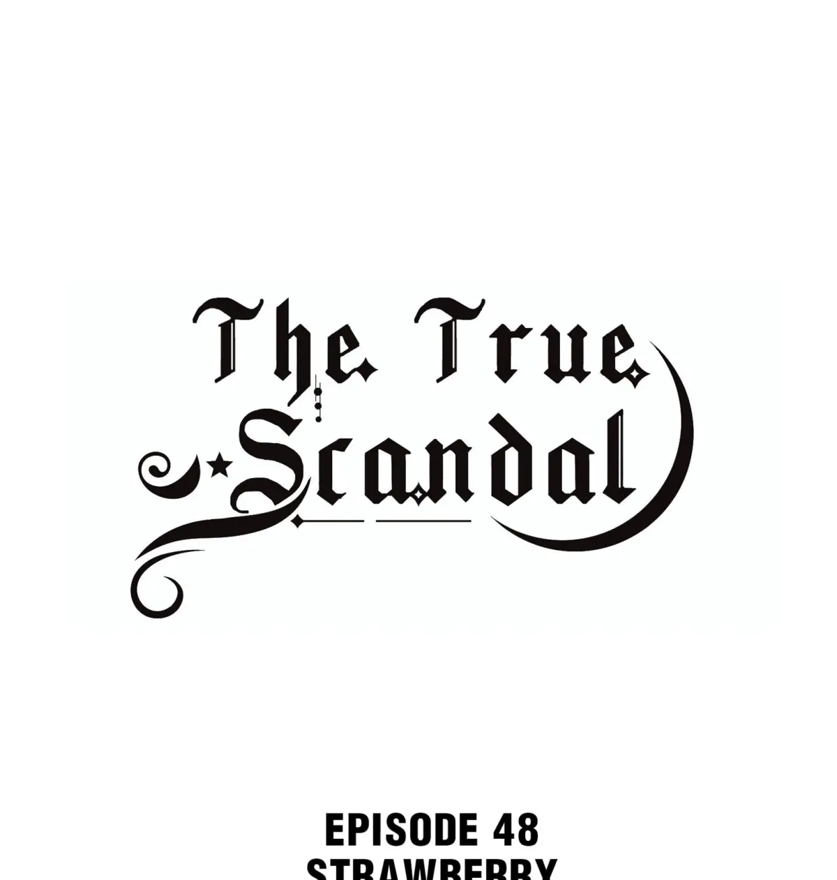 The True Scandal Chapter 48 - page 1