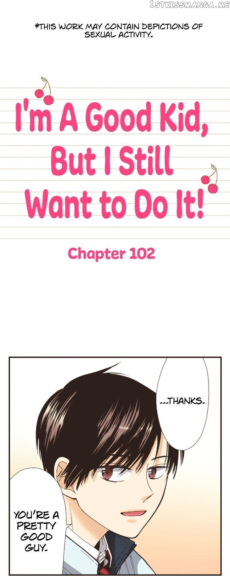 I’m a Good Kid, But I Still Want to Do It! Chapter 102 - page 1