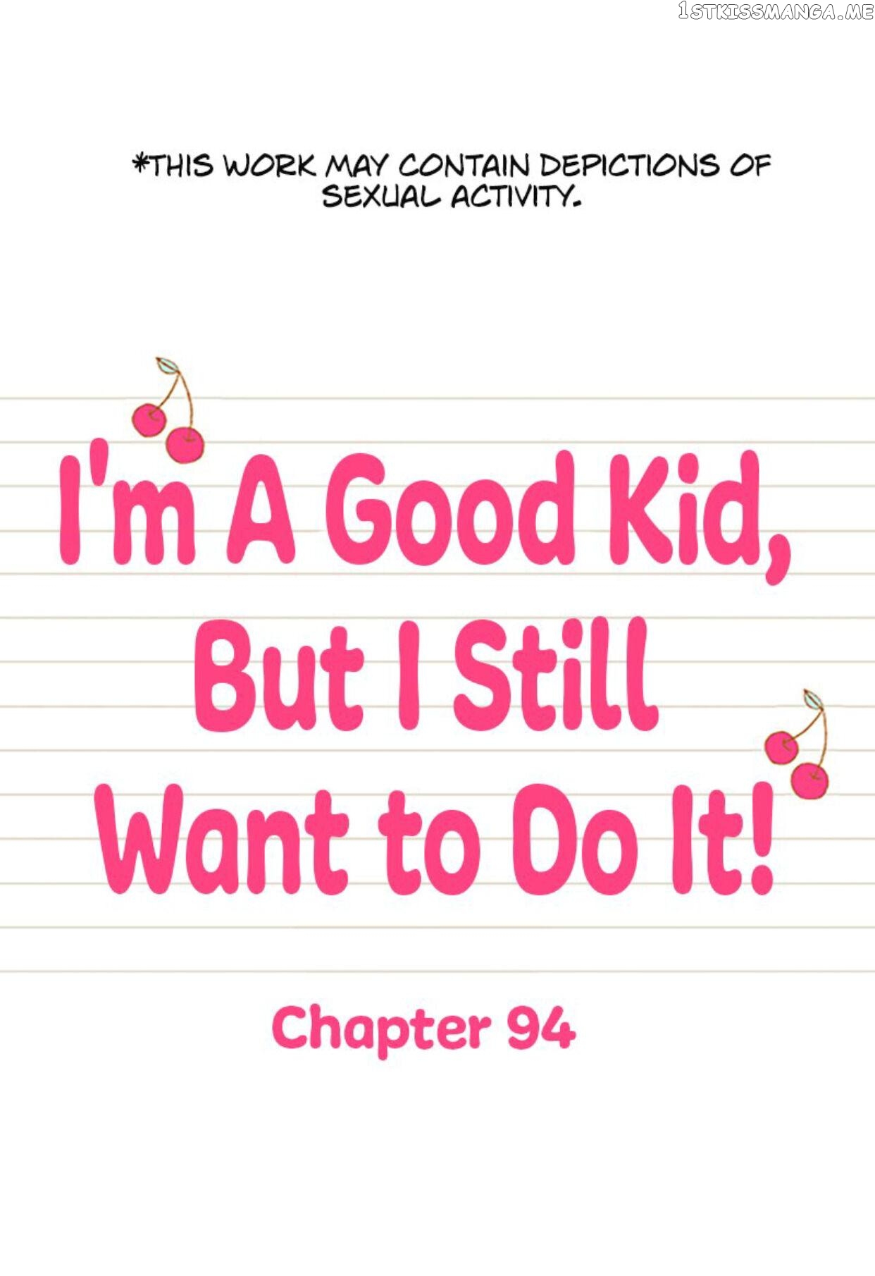 I’m a Good Kid, But I Still Want to Do It! Chapter 94 - page 1