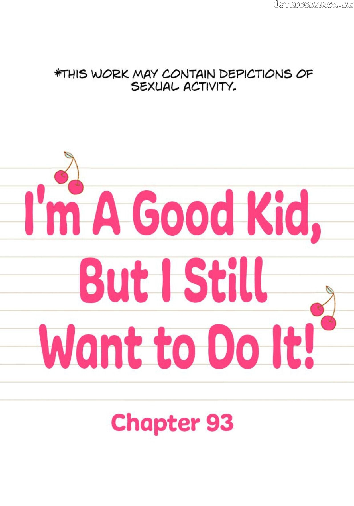 I’m a Good Kid, But I Still Want to Do It! Chapter 93 - page 1