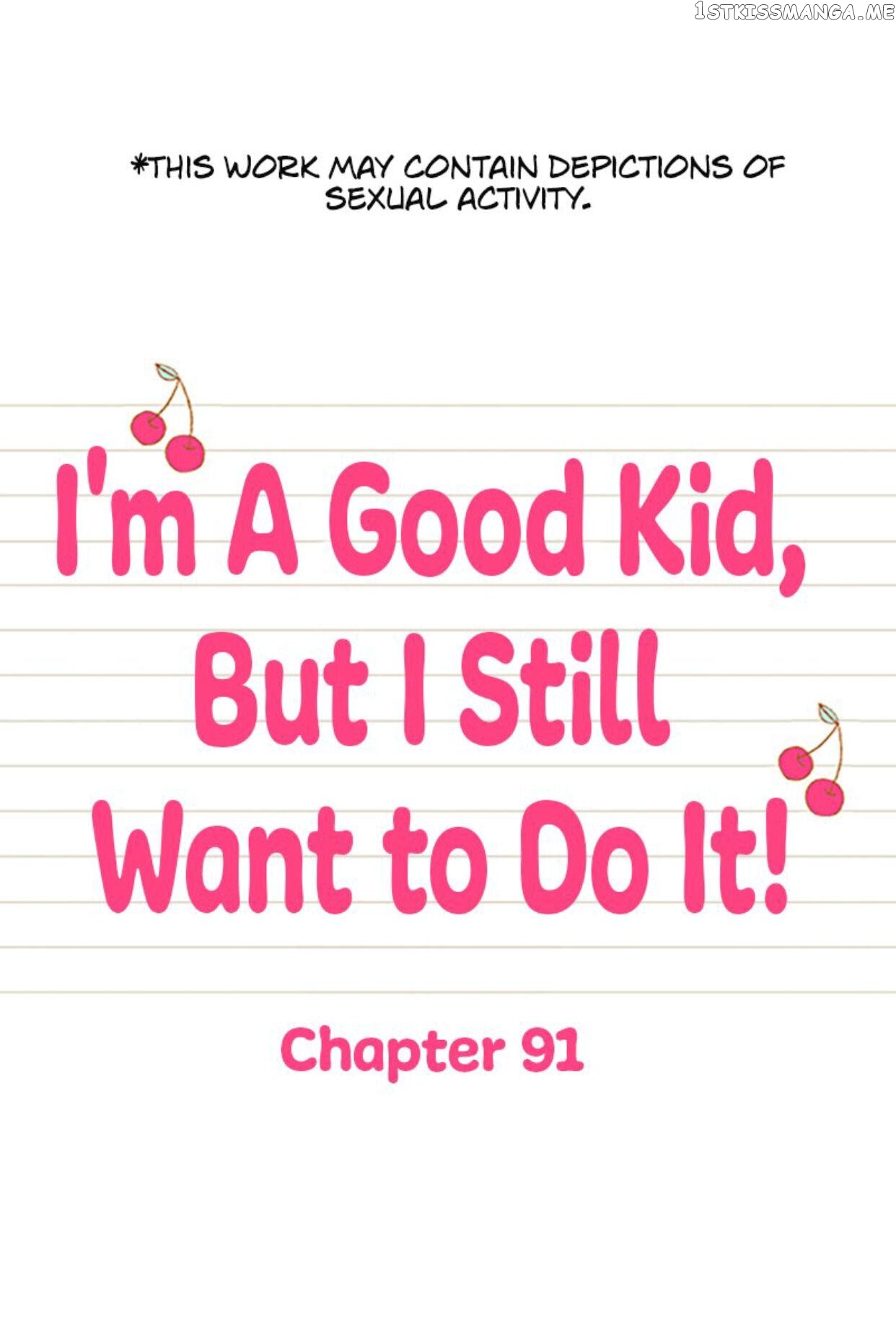 I’m a Good Kid, But I Still Want to Do It! Chapter 91 - page 1