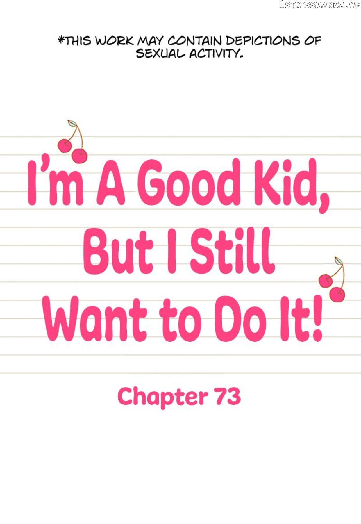 I’m a Good Kid, But I Still Want to Do It! Chapter 73 - page 1